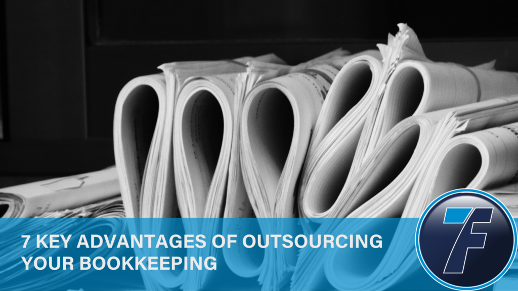 7 Key Advantages of Outsourcing Your Bookkeeping