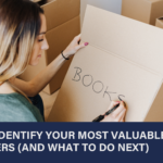 How to Identify Your Most Valuable Customers (and What to Do Next)